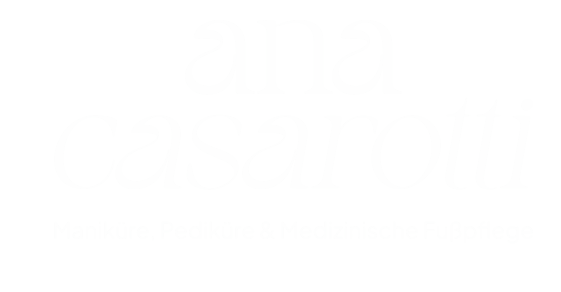 Ana Casarotti – Fußpflege & Kosmetik